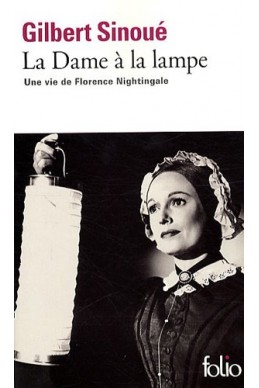 La dame à la lampe: Une vie de Florence Nightingale